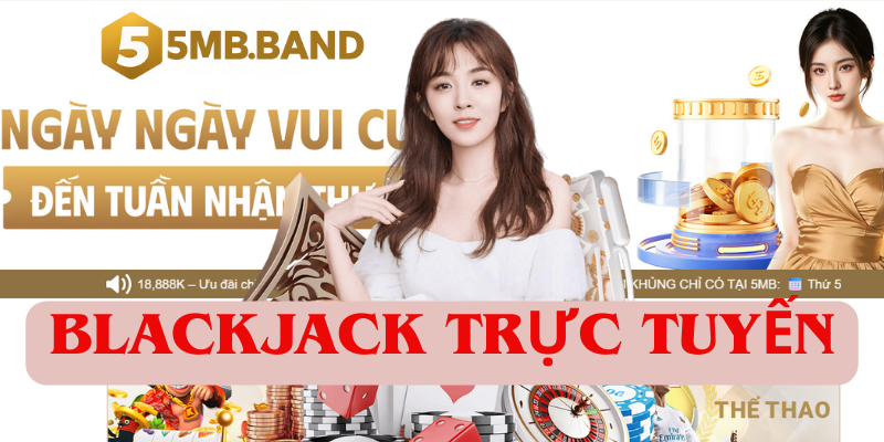 Blackjack trực tuyến