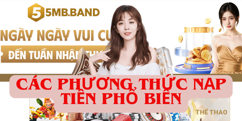 Các phương thức nạp tiền phổ biến