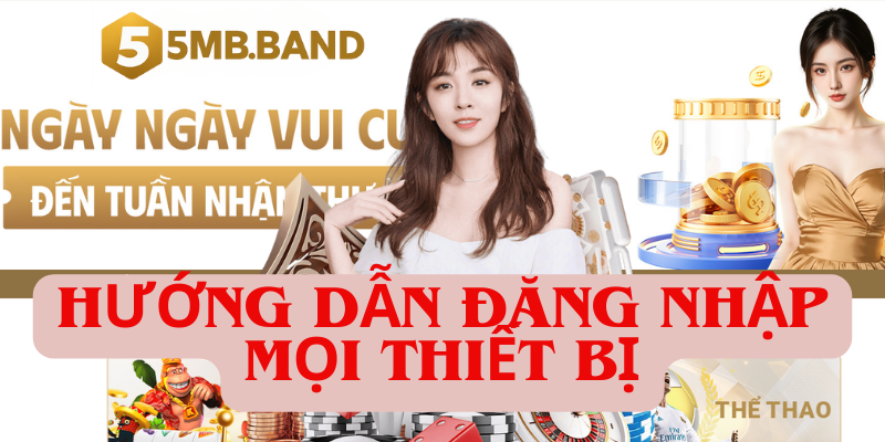 Hướng dẫn đăng nhập mọi thiết bị