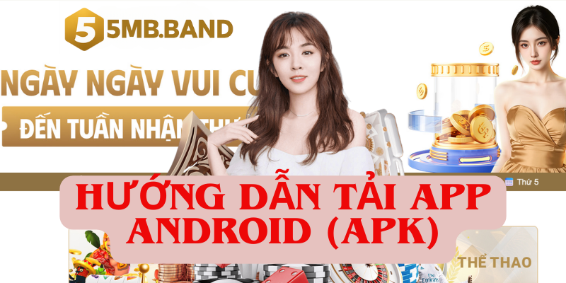Hướng dẫn tải app Android (APK)